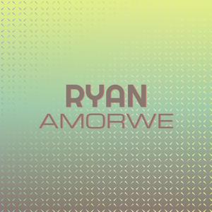 Ryan Amorwe