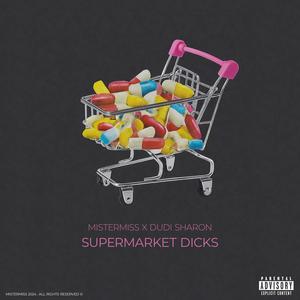 Supermarket ***** (Explicit)