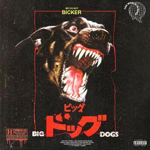 Big Dogs (Explicit)