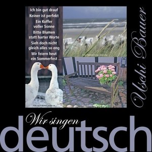 Wir singen deutsch - Ich bin gut drauf