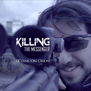 Killing the Messenger (Explicit)