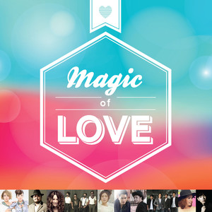 Magic Of Love