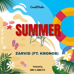 Summer Body_ZARVID_ft_KRONOS_ (_prod_DNNY_JWSH675_)