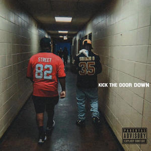 Kick The Door Down (Explicit)
