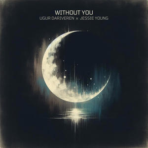 Without You (feat. Jessie Young)