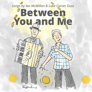 Between You and Me