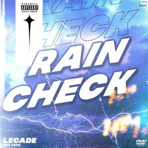 Rain Check (Explicit)