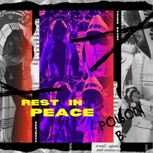 Rest In Peace (feat. xxobless) [Explicit]