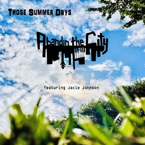 Those Summer Days (feat. Jacie Johnson)