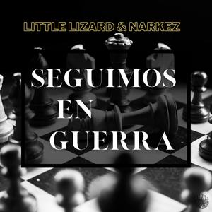 SEGUIMOS EN GUERRA(feat. Narkez) (Explicit)