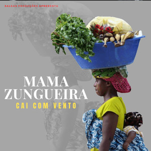 Mama Zungueira