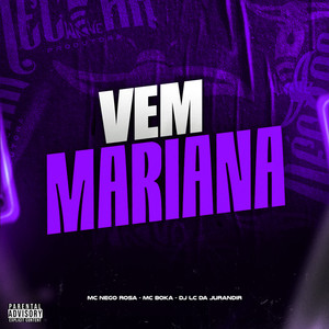 Vem Mariana (Explicit)