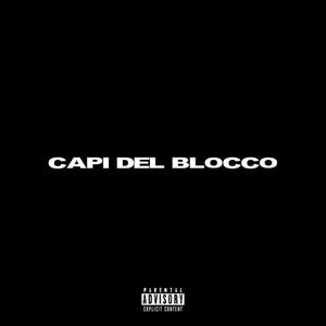 Capi Del Blocco(feat. FrozeLane) (Explicit)