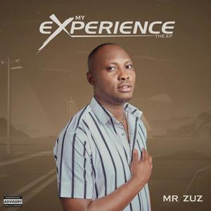 My Experience (Explicit)