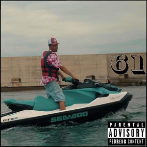 61 (Explicit)