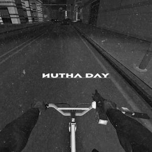 NUTHA DAY (Explicit)