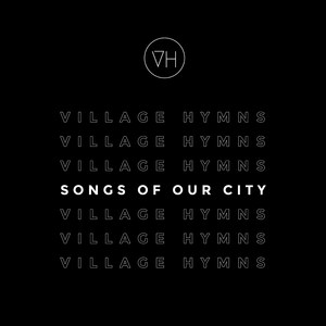 Songs of Our City