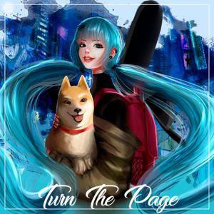 Turn the Page(feat. Hatsune Miku)