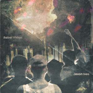 Rebel Vision (Explicit)