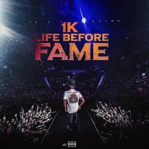 LIFE BEFORE FAME (Explicit)