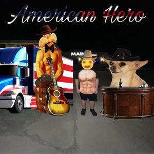 American Hero (Explicit)