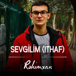 Sevgilim(İthaf)