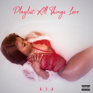 Playlist: All Things Love (Explicit)