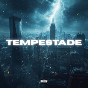 Tempestade (Explicit)