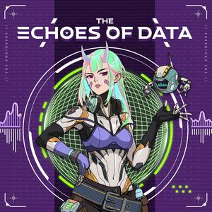 The Echoes Of Data