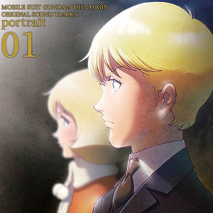 『機動戦士ガンダム THE ORIGIN』オリジナルサウンドトラック portrait 01 (机动战士高达 THE ORIGIN 原声带)