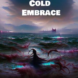 Cold Embrace