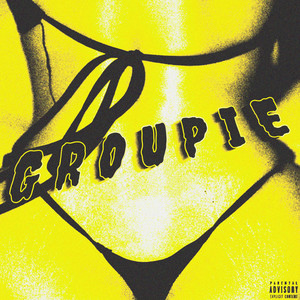 Skrrappy - GROUPIE (Explicit)