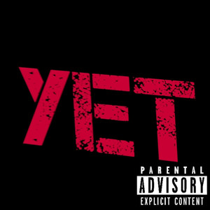 Yet (Explicit)