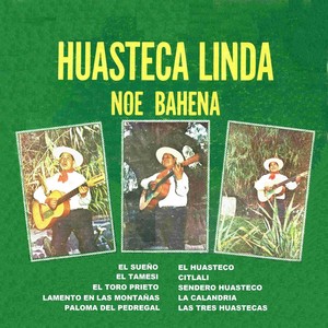 Huasteca Linda