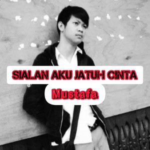 Sialan Aku Jatuh Cinta