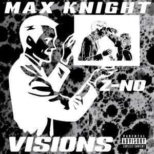 Visions (Explicit)