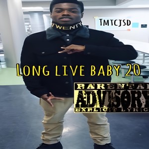 Long Live Baby 20 (Explicit)