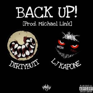 BACK UP! (feat. DIRTYBUTT) [Explicit]