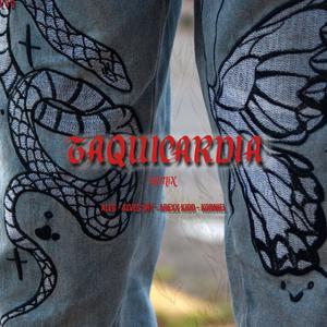 Taquicardia (feat. Alves vrt, Arexx Kidd & Korniel) (Remix)