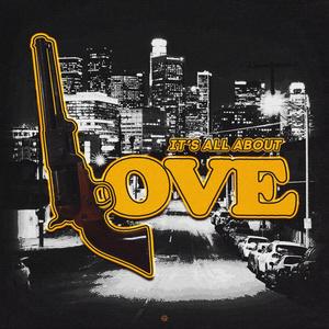 It’s all about love (feat. Berrak) [Explicit]