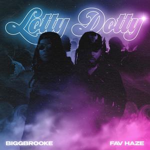 Lotty Dotty (feat. Fav Haze) [Explicit]