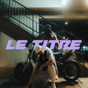 LE TITRE (Explicit)