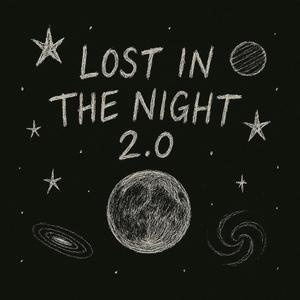 Lost in the Night 2.0 (Explicit)