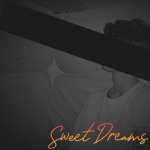 Sweet Dreams (Explicit)