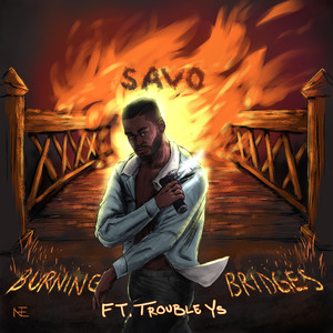 Burning Bridges (Explicit)