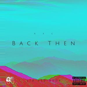 Back Then (Explicit)