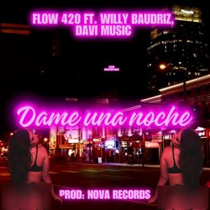 Dame Una Noche (feat. Willy Baudriz )