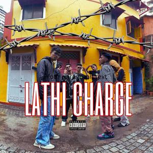 LATHI CHARGE (Explicit)