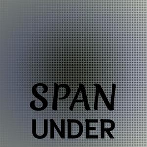 Span Under