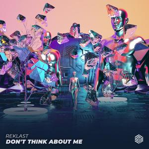 Don't Think About Me